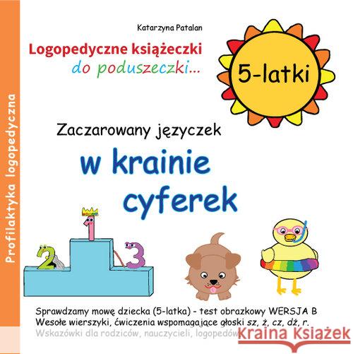 Zaczarowany języczek w krainie cyferek 5 latki Patalan Katarzyna 9788394288983 Ida