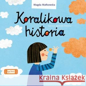 Koralikowa historia Małkowska Magda 9788394299675