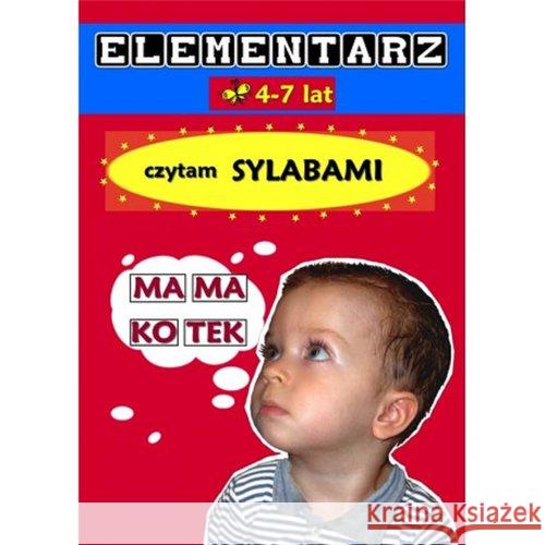 Elementarz 4-7 lat. Czytam sylabami  9788394394677 Love Books