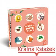 Zwierzęta duże i małe Rebecca Weerasekera 9788394581725