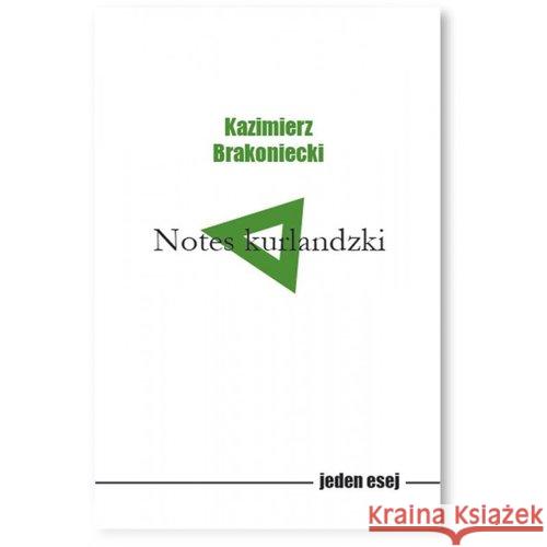Notes kurlandzki Brakoniecki Kazimierz 9788394622350 Convivo