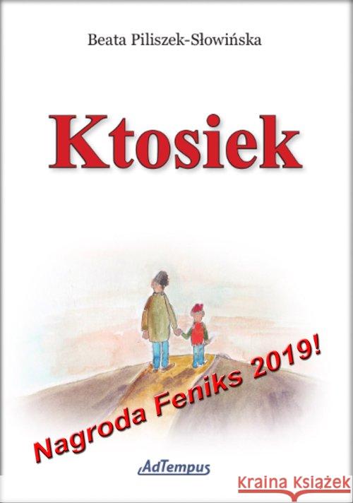 Ktosiek Piliszek-Słowińska Beata 9788394631840 AdTempus