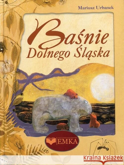 Baśnie Dolnego Śląska w.2018 Urbanek Mariusz 9788394760830