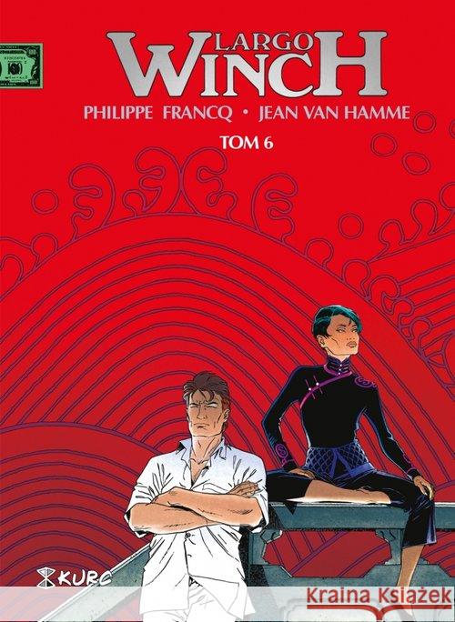 Largo Winch T.6 Jean Van Hamme Philippe Francq 9788394775384 KURC