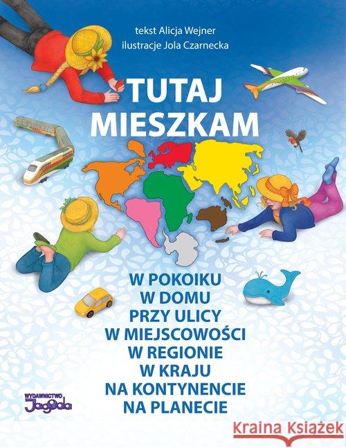 Tutaj mieszkam Wejner Alicja 9788394893255