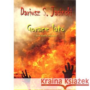 Gorące lato i inne ciepłe opowieści JASIŃSKI DARIUSZ 9788394903602