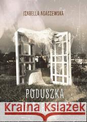 Poduszka na parapecie Izabella Agaczewska 9788394997649