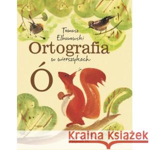 Ortografia w wierszykach Ó Elbanowski Tomasz 9788395261824