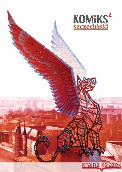 Komiks szczeciński 2 Panek Tomasz Ciesielski Wojciech 9788395267543 Granda