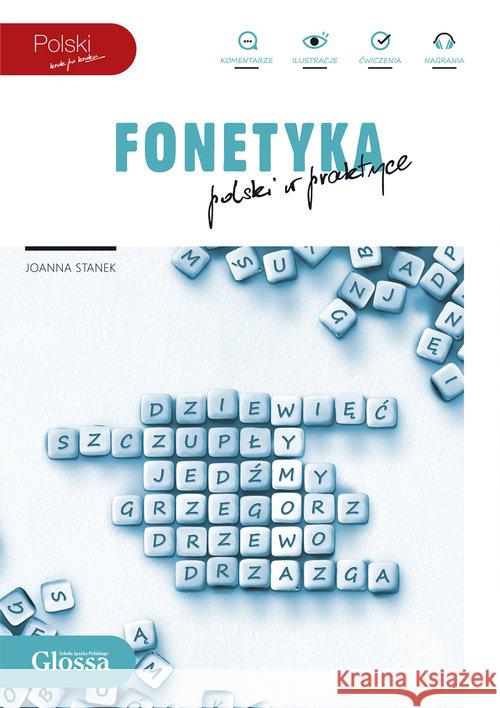 FONETYKA : polski w praktyce - Polish Pronunciation Course: 2020 j Stanek 9788395346033 POLISH-COURSES.COM, Iwona Stempek