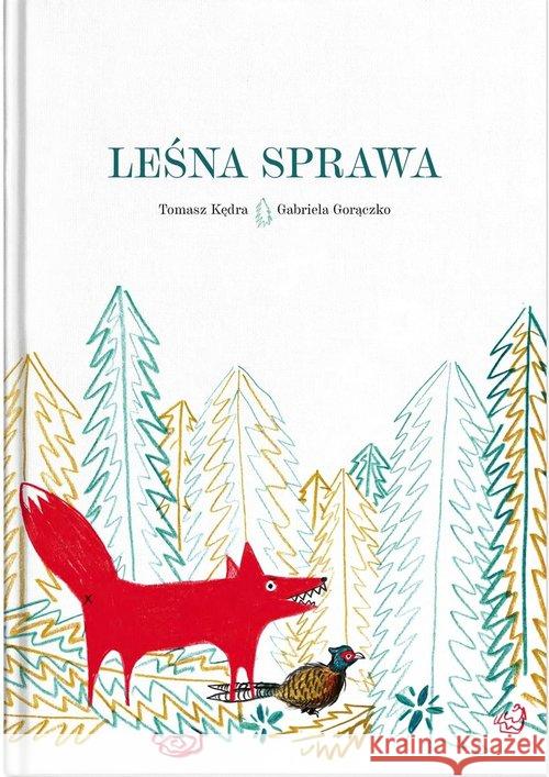 Leśna sprawa Tomasz Kędra 9788395375682