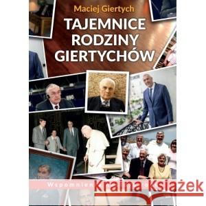 Tajemnice Rodziny Giertychów GIERTYCH MACIEJ 9788395527982