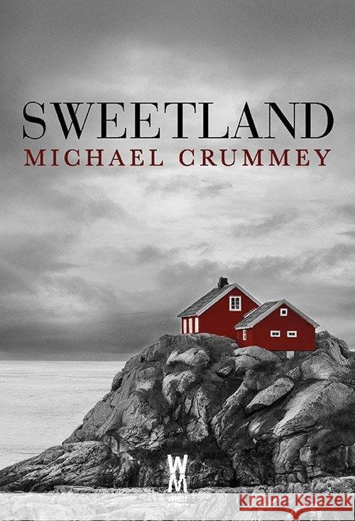 Sweetland w.2 Crummey Michael 9788395560231 Wiatr od morza
