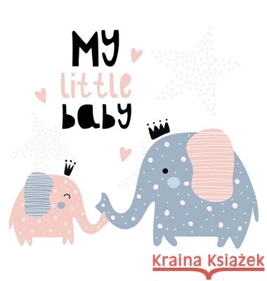 Baby Shower Guest Book: My Little Baby Elephant Girl & Her Mom Alternative Theme, Wishes to Baby and Advice for Parents, Guests Sign in Person Tamore, Casiope 9788395598487 Tadeusz Rynkiewicz