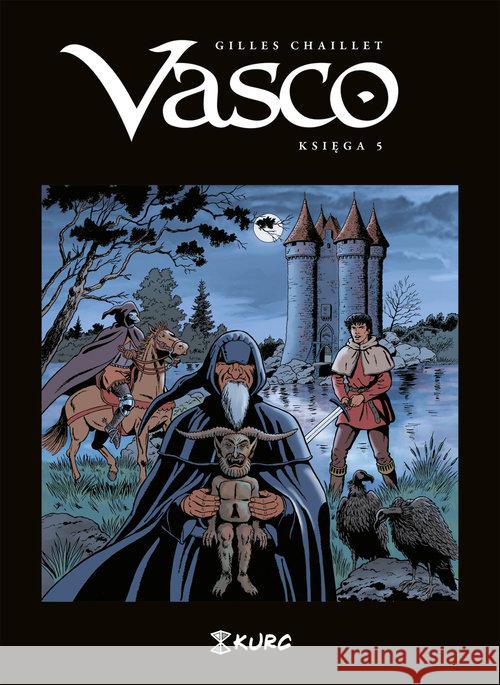 Vasco. Księga V Gilles Chaillet 9788395610264