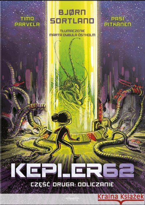 Kepler62 T.2 Odliczanie Sortland Bjorn Parvela Timo 9788395732058