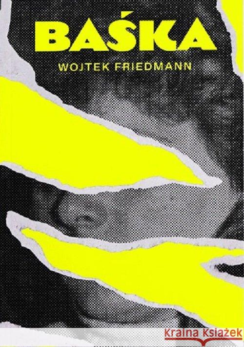 Baśka Friedmann Wojtek 9788395752001