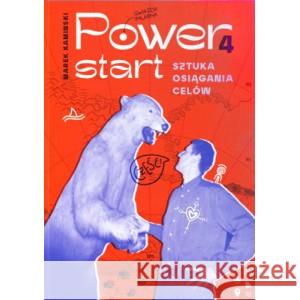 Power4Start Sztuka osiągania celów KAMIŃSKI MAREK 9788395886195