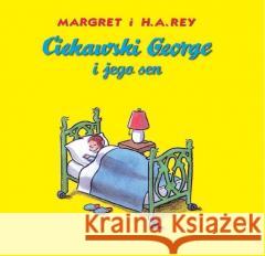 Ciekawski George i jego sen Margret, H.A.Rey 9788396004376