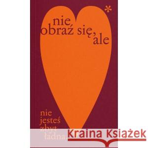 Nie obraź się, ale (nie jesteś zbyt ładna) Mecinski Kasia 9788396107978