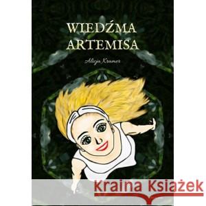 Wiedźma Artemisa KRAMER ALICJA 9788396198907
