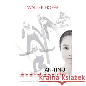 An-Tin-Ji HOFER WALTER 9788396219978