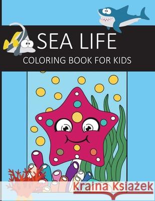 Sea life coloring book for kids Dagna Banaś 9788396254382 Zu Luxpad Publishing