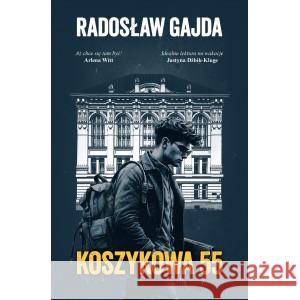 Koszykowa 55 GAJDA RADOSŁAW 9788396301420