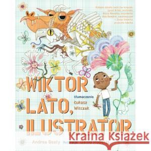 Wiktor Lato, ilustrator BEATY ANDREA ROBERTS DAVID 9788396435538