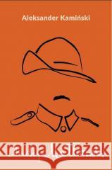 Andrzej Małkowski w.5 Aleksander Kamiński 9788396437181