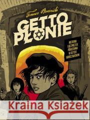 Getto płonie Tomasz Bereźnicki 9788396452795