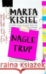Nagle trup KISIEL MARTA 9788396458209