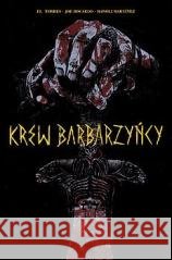 Krew Barbarzyńcy El Torres 9788396483553