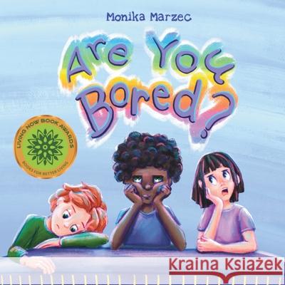 Are You Bored? Monika Marzec 9788396519948