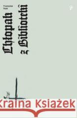 Chłopak z biblioteki Przemysław Rojek 9788396602701