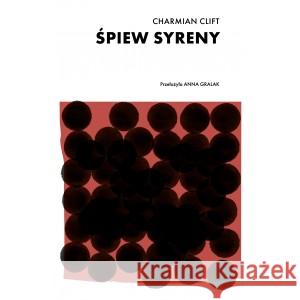 Śpiew syreny Clift Charmian 9788396631923