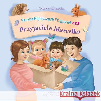 Paczka Najlepszych Przyjaciol Gabriela Kisielewicz   9788396641113 Gabriela Kisielewicz