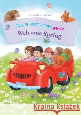 Pack of Best Friends Gabriela Kisielewicz Iwona Walaszek-Sarna  9788396641151 Gabriela Kisielewicz