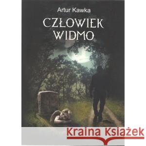 Człowiek widmo KAWKA ARTUR 9788396649270
