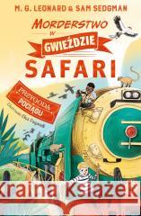 Morderstwo w Gwieździe Safari M.G. Leonard, Sam Sedgman 9788396660152