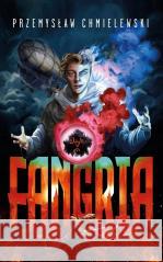 Fangria T.1 Przemysław Chmielewski 9788396723208