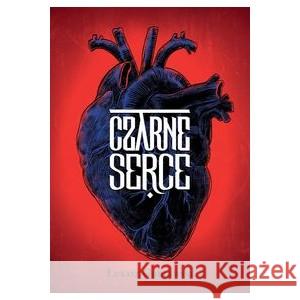 Czarne serce GODLEWSKI ŁUKASZ 9788396782854