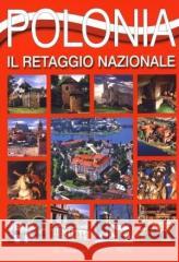 Album Polska dziedzictwo narodowe wer. włoska Grzegorz Rudziński, Christian Parma 9788396839060
