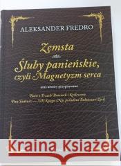 Zemsta, Śluby panieńskie Aleksander Fredro 9788396852601