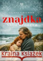 Znajdka. Liliana Fabisińska 9788397080218