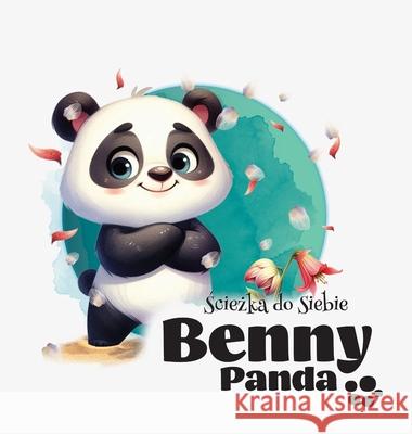 Panda Benny - Ścieżka do Siebie Typeo Foundry 9788397106482 Typeo Foundry