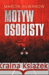 Motyw osobisty Marcin Silwanow 9788397136786
