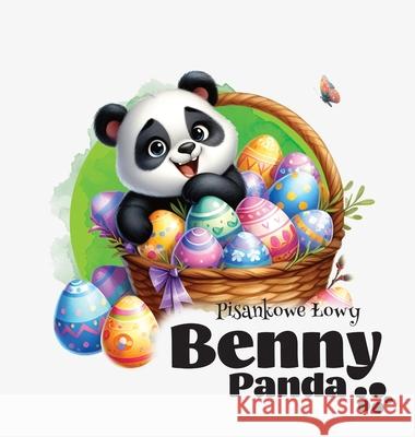 Panda Benny - Pisankowe Lowy Typeo Foundry 9788397162495 Typeo Foundry