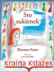 Sto sukienek Eleanor Estes, Louis Slobodkin 9788397183117