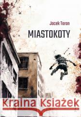 Miastokoty Jacek Taran 9788397206250